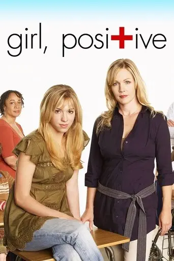 Girl, Positive (2007)