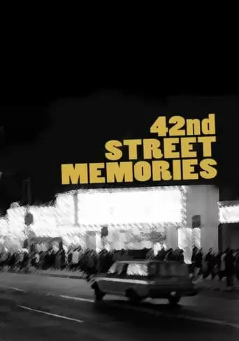 42nd Street Memories: The Rise And Fall Of America's Most Notorious Street (2015)