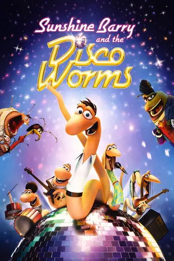 Sunshine Barry & the Disco Worms (2008)