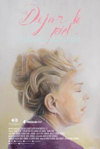 Leaving Your Skin (2017)