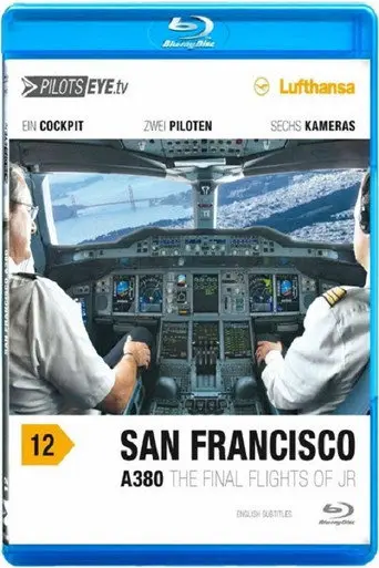 PilotsEYE.tv San Francisco A380 (2012)