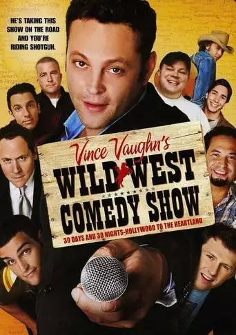 Wild West Comedy Show: 30 Days & 30 Nights - Hollywood To The Heartland (2006)