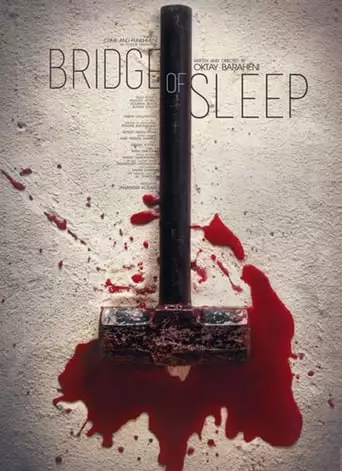 Bridge of Sleep (2018)
