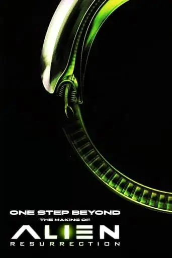 One Step Beyond: The Making of Alien Resurrection (2003)