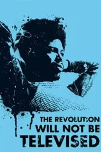 The Revolution Will Not Be Televised: Gil Scott-Heron (2003)