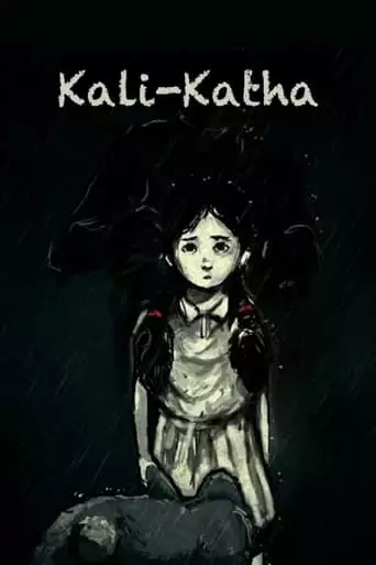 Kali-Katha: The Prologue to Ugly (2014)