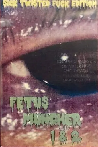 Fetus Muncher 2 (2016)
