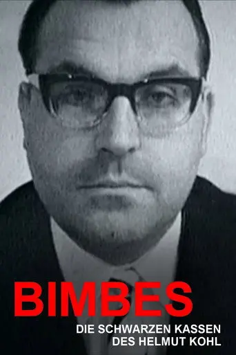 Bimbes: Die schwarzen Kassen des Helmut Kohl (2017)
