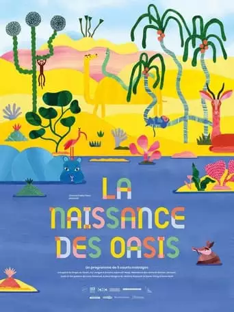 La Naissance Des Oasis (Programme) (2023)