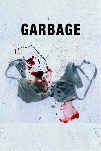 Garbage (2018)