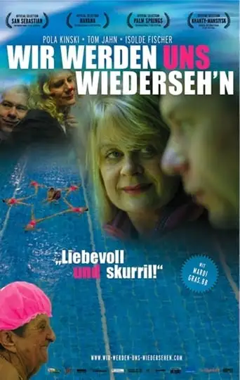 Wir Werden Uns Wiederseh'n (2007)