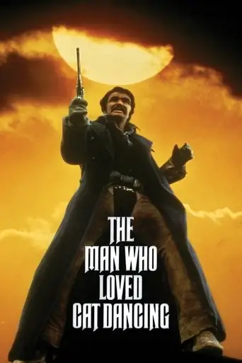 The Man Who Loved Cat Dancing (1973)