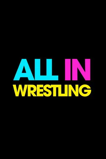 Love All In Wrestling (2007)