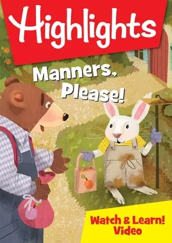 Highlights Watch & Learn!: Manners, Please! (2019)