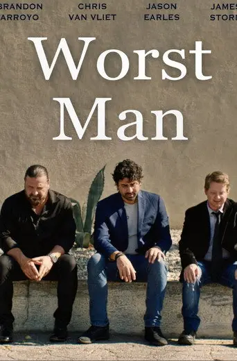 Worst Man (2025)