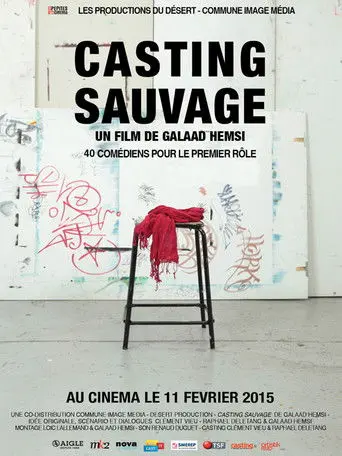 Casting sauvage (2015)