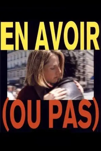 To Have (or Not) (1995)