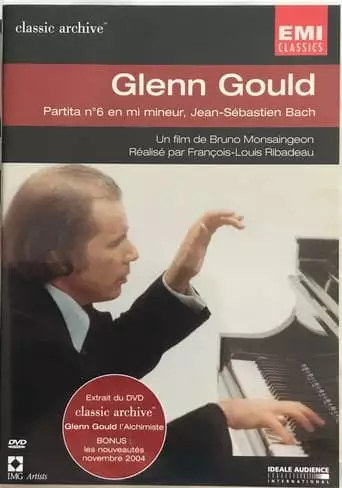 Glenn Gould - Partita no. 6 in E minor, J.S. Bach (2004)