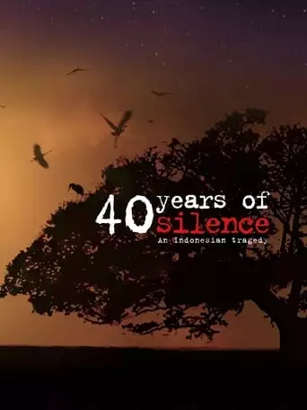 40 Years of Silence: An Indonesian Tragedy (2009)