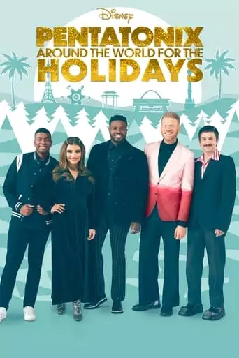Pentatonix: Around The World For The Holidays (2022)