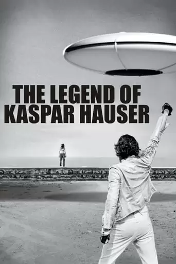 The Legend Of Kaspar Hauser (2013)