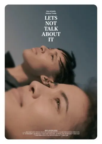 Let's Not Talk About It (2023)