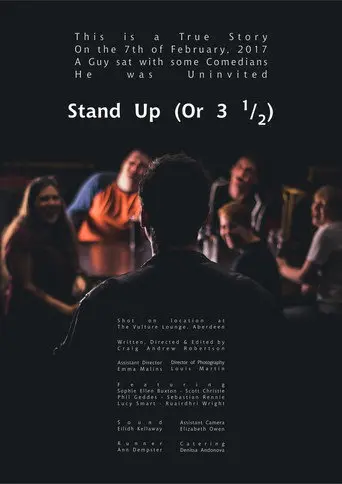 Stand Up (Or 3 1/2) (2018)