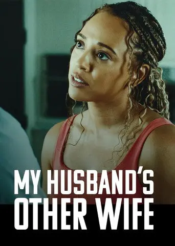 My Husband's Other Wife (2025)