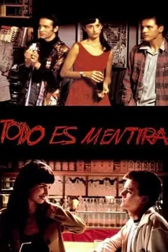 Todo Es Mentira (1994)