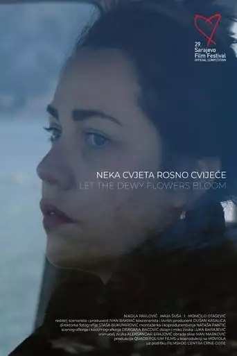 Neka Cvjeta Rosno Cvijece (2023)