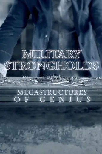 Military Strongholds: Megastructures of Genius (2021)
