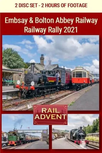 Embsay & Bolton Abbey Railway - Railway Rally 2021 (2021)