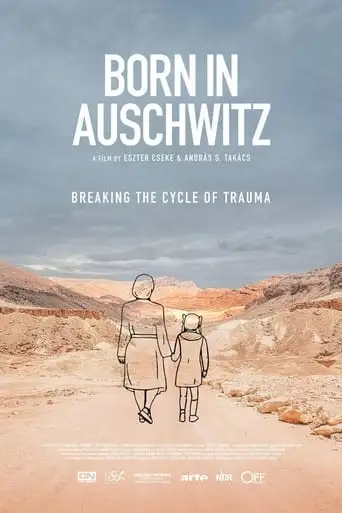 Born in Auschwitz (2019)