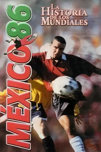 The History of the World Cups: Mexico '86 (2000)