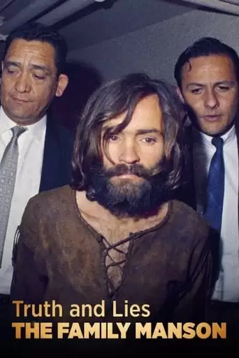 Truth And Lies: The Family Manson (2017)