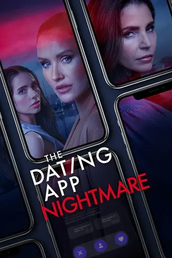 The Dating App Nightmare (2026)