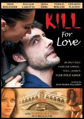 Kill for Love (2009)