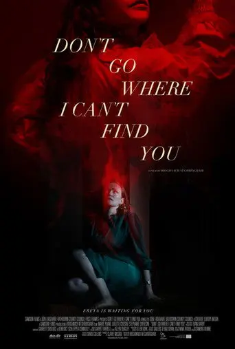 Don't Go Where I Can't Find You (2021)