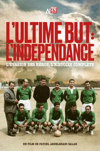 The Ultimate Goal: Independence (2025)