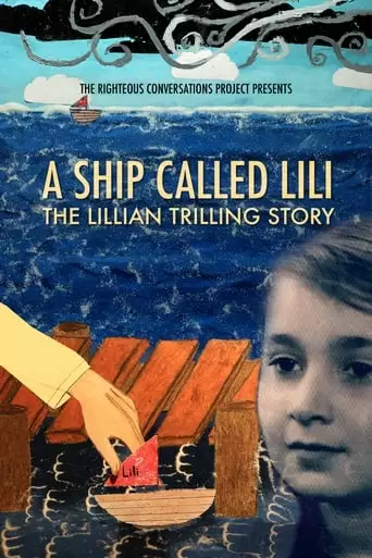 A Ship Called Lili: The Lillian Trilling Story (2020)