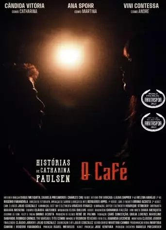 Historias De Catharina Paulsen: O Cafe (2023)