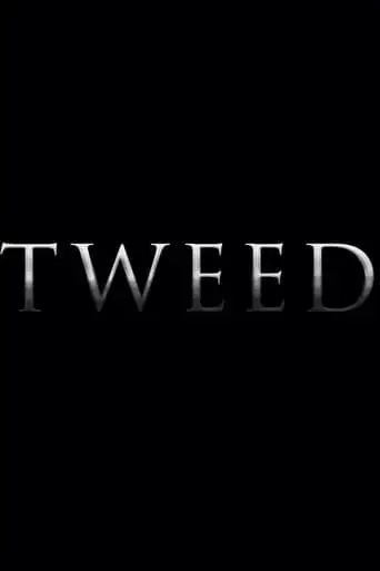 Tweed (2024)