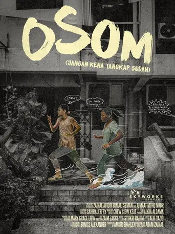 OSOM (Jangan Kena Tangkap Sudah) (2019)