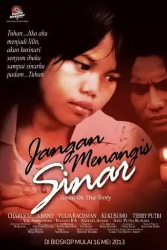 Jangan Menangis Sinar (2013)