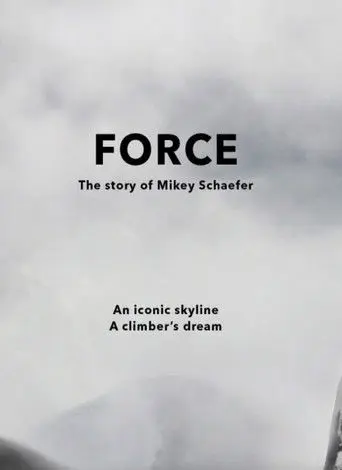 FORCE - The Story of Mikey Schaefer (2014)