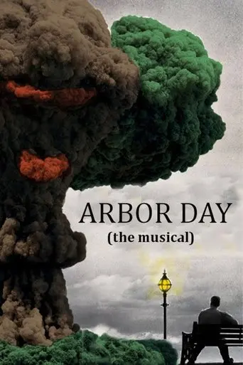 Arbor Day the Musical (2014)