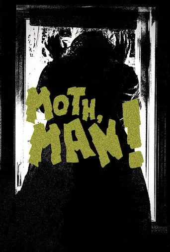 Moth, Man! (1970)