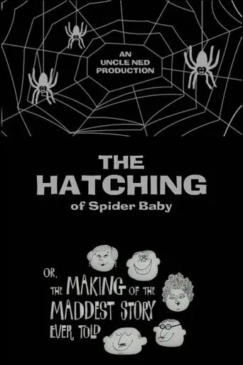 The Hatching of Spider Baby (2007)