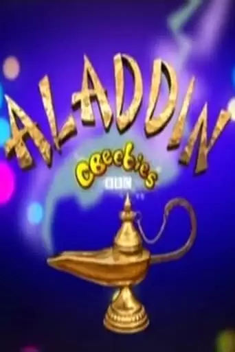 CBeebies Christmas Panto 2010: Aladdin (2015)