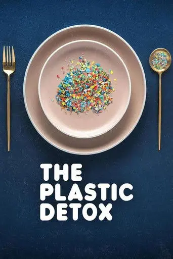 The Plastic Detox (2026)